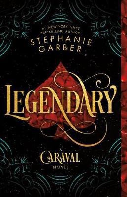 Legendary(English, Paperback, Garber Stephanie)