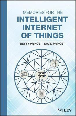 Memories for the Intelligent Internet of Things(English, Electronic book text, Prince Betty)