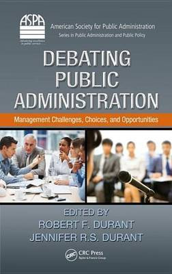 Debating Public Administration(English, Electronic book text, unknown)