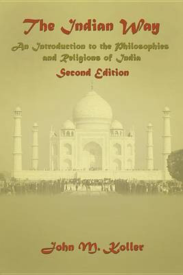 The Indian Way(English, Electronic book text, Koller John M)