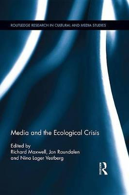 Media and the Ecological Crisis(English, Electronic book text, unknown)