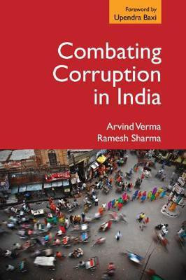 Combating Corruption in India(English, Hardcover, Verma Arvind)