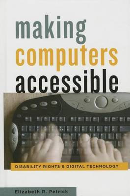 Making Computers Accessible(English, Hardcover, Petrick Elizabeth R.)