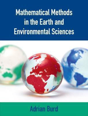 Mathematical Methods in the Earth and Environmental Sciences(English, Hardcover, Burd Adrian)