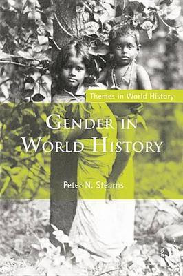 Gender in World History(English, Electronic book text, Stearns Peter N.)