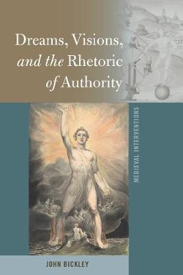 Dreams, Visions, and the Rhetoric of Authority(English, Hardcover, Bickley John)