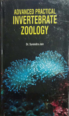 Advanced Practical Invertebrate Zoology(English, Hardcover, Surendra Jain)