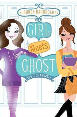 Ghost of a Chance(English, Electronic book text, Barnholdt Lauren)