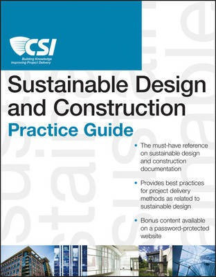 The CSI Sustainable Design and Construction Practice Guide(English, Electronic book text, Construction Specifications Institute)