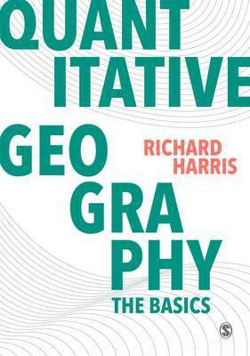 Quantitative Geography(English, Paperback, Harris Richard)