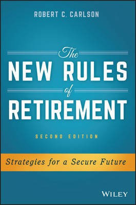The New Rules of Retirement(English, Electronic book text, Carlson Robert C.)