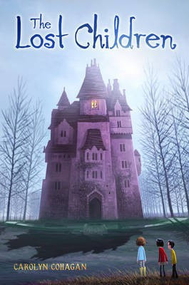 The Lost Children(English, Electronic book text, Cohagan Carolyn)