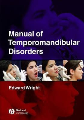 Manual of Temporomandibular Disorders(English, Electronic book text, Wright Edward F.)