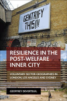 Resilience in the Post-Welfare Inner City(English, Hardcover, DeVerteuil Geoffrey)
