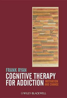 Cognitive Therapy for Addiction(English, Electronic book text, Ryan Frank)