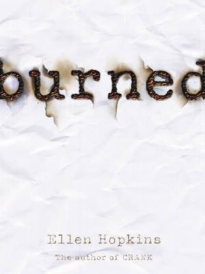 Burned(English, Electronic book text, Hopkins Ellen)