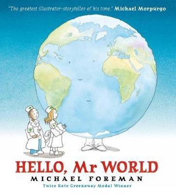 Hello, Mr World(English, Hardcover, Foreman Michael)