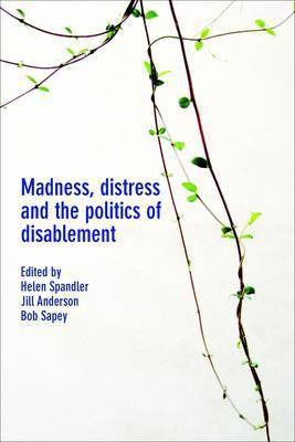 Madness, Distress and the Politics of Disablement(English, Hardcover, unknown)