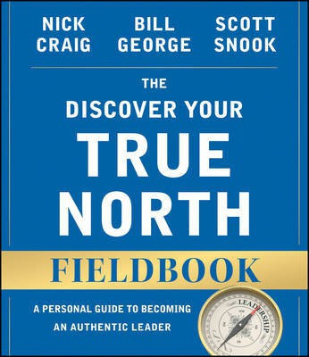 The Discover Your True North Fieldbook(English, Electronic book text, Craig Nick)