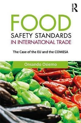 Food Safety Standards in International Trade(English, Electronic book text, Osiemo Onsando)