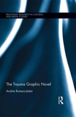The Trauma Graphic Novel(English, Electronic book text, Romero-Jodar Andres)
