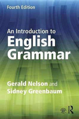 An Introduction to English Grammar(English, Electronic book text, Nelson Gerald)