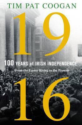 1916(English, Hardcover, Coogan Tim Pat)