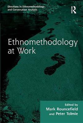 Ethnomethodology at Work(English, Electronic book text, Tolmie Peter)