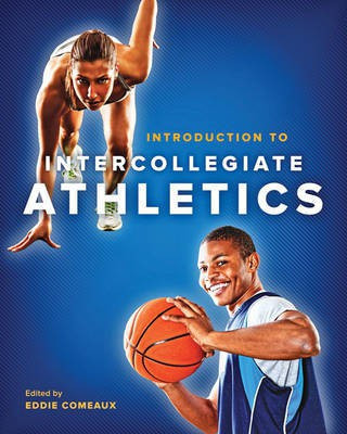 Introduction to Intercollegiate Athletics(English, Hardcover, unknown)