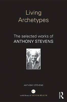 Living Archetypes(English, Electronic book text, Stevens Anthony)
