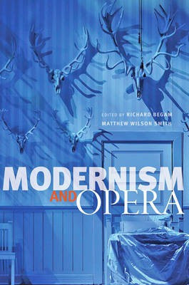 Modernism and Opera(English, Hardcover, unknown)