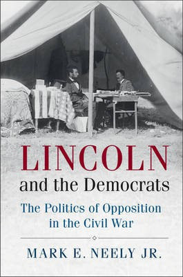 Lincoln and the Democrats(English, Paperback, Neely, Jr Mark E.)