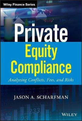 Private Equity Compliance(English, Electronic book text, Scharfman Jason A.)