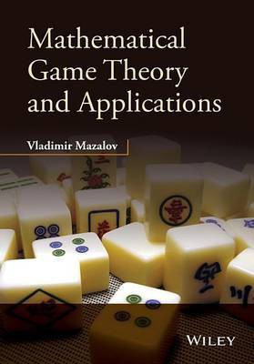 Mathematical Game Theory and Applications(English, Electronic book text, Mazalov Vladimir)