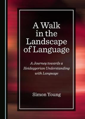 A Walk in the Landscape of Language(English, Hardcover, Young Simon)
