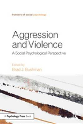 Aggression and Violence(English, Electronic book text, unknown)