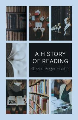A History of Reading(English, Paperback, Fischer Steven Roger)