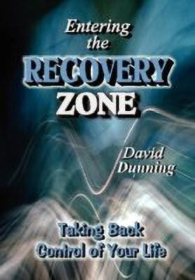 Entering the Recovery Zone(English, Paperback, Dunning David Dr)