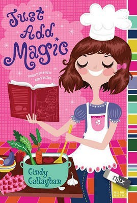 Just Add Magic(English, Electronic book text, Callaghan Cindy)