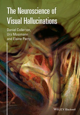 The Neuroscience of Visual Hallucinations(English, Hardcover, unknown)