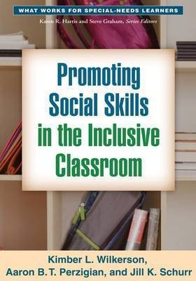 Promoting Social Skills in the Inclusive Classroom(English, Hardcover, Wilkerson Kimber L.)