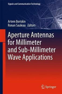 Aperture Antennas for Millimeter and Sub-Millimeter Wave Applications(English, Hardcover, unknown)