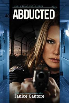 Abducted(English, Electronic book text, Cantore Janice)