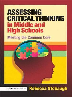 Assessing Critical Thinking in Middle and High Schools(English, Electronic book text, Stobaugh Rebecca)
