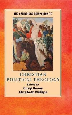 The Cambridge Companion to Christian Political Theology(English, Hardcover, unknown)