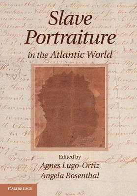 Slave Portraiture in the Atlantic World(English, Paperback, unknown)