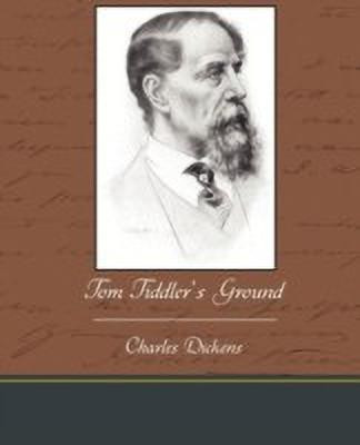 Tom Tiddler's Ground(English, Paperback, Dickens Charles)