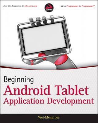 Beginning Android Tablet Application Development(English, Electronic book text, Lee Wei-Meng)