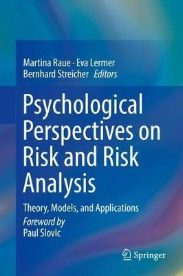 Psychological Perspectives on Risk and Risk Analysis(English, Hardcover, unknown)