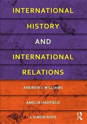 International History and International Relations(English, Electronic book text, Williams Andrew J.)